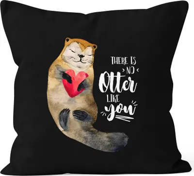 Produktbild von Kissenbezug There is no otter like you Liebe Spruch Love Quote lustig verliebt Freund Freundin Kissen-Hülle Deko-Kissen 40x40 Baumwolle MoonWorks®