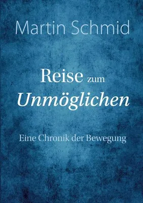 Produktbild von Reise zum Unmöglichen