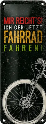 Produktbild von Blechschild Mir reicht`s ich geh Fahrrad fahren, 27 x 10 cm, Blechschilder Spruch Hobby
