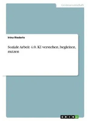 Immagine prodotto di Soziale Arbeit 4.0. KI verstehen, begleiten, nutzen