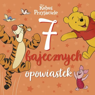 Productafbeelding van 7 bajecznych opowiastek. Disney Kubuś i Przyjaciele