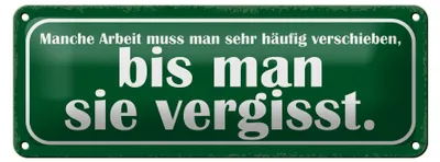 Produktbild von Blechschild Spruch 27x10cm Arbeit muss häufig verschieben Dekoration