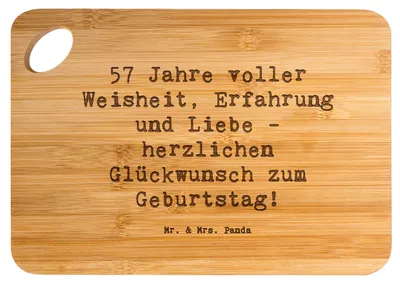 Produktbild von Mr. & Mrs. Panda Schneidebrett Spruch 57. Geburtstag - Transparent - Geschenk, Frühstücksbrett, Erfahrung, Geburtstagsgeschenk, herzlichen Glückwunsch, Brett, Holzbrett