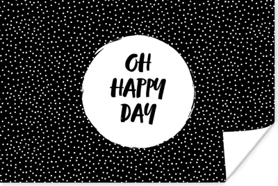 Produktbild von MuchoWow® Poster Zitate - Text - Oh happy day - Glück 120x80 cm - Bilder