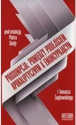 Immagine prodotto di Prosumpcja: między podejściem apok. a emancyp.