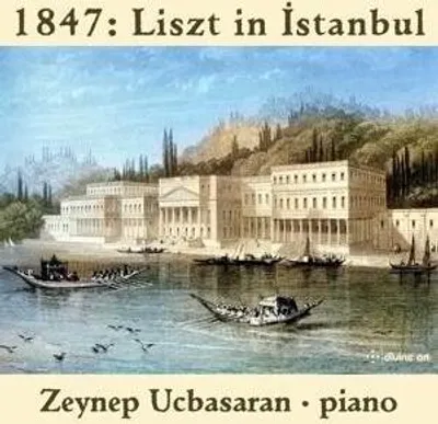 Produktbild von Ucbasaran, Z: 1847: Liszt in Istanbul