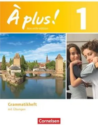 Produktbild von À plus! Nouvelle édition. Band 1. Grammatikheft