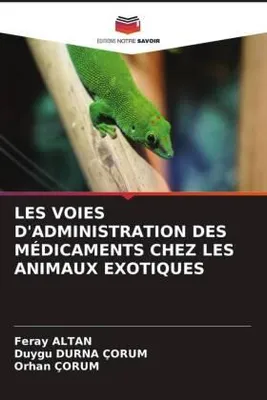Produktbild von Les Voies D'administration Des Médicaments Chez Les Animaux Exotiques