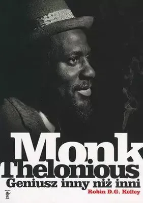 Image de Thelonious Monk. Geniusz inny niż inni