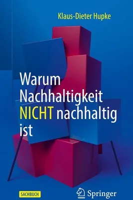 Obrázek produktu pro Warum Nachhaltigkeit nicht nachhaltig ist