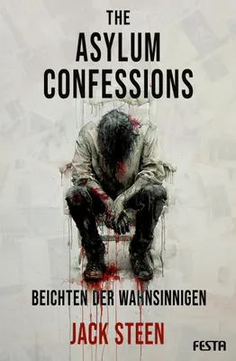 Produktbild von The Asylum Confessions - Beichten der Wahnsinnigen