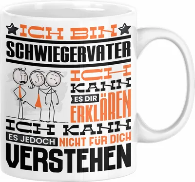 Produktbild von Schwiegervater Geschenk Kaffee-Tasse Geschenkidee für Schwiegervater Ich Bin Schwiegervater Ich Kann Es Dir Erklären Jedoch Nicht Für Dich Verstehen Spruch Lustig (Weiß)