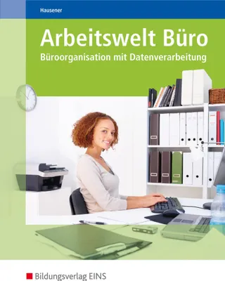 Produktbild von Arbeitswelt Büro. Lehr-/Fachbuch
