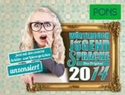 Produktbild von PONS Wörterbuch der Jugendsprache 2014
