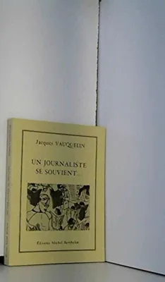 Image de Un journaliste se souvient