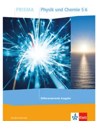 Produktbild von PRISMA Physik/Chemie 5/6. Schülerbuch Klasse 5/6. Differenzierende Ausgabe Niedersachsen