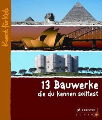 Obrázek produktu pro 13 Bauwerke, die du kennen solltest