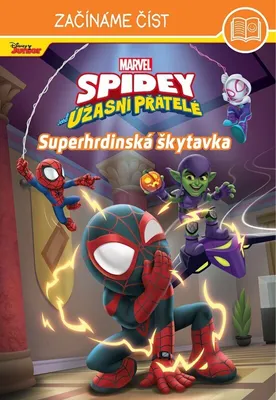 Image de Spidey – Začínáme číst - Superhrdinská škytavka | kolektiv