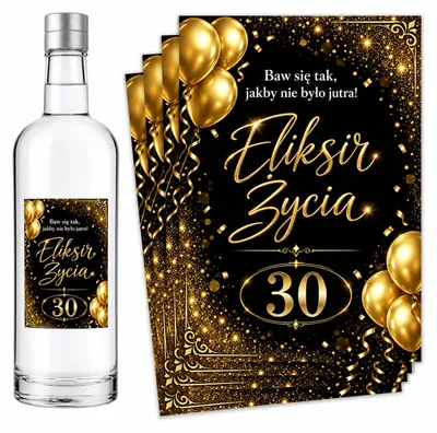 Obrázok produktu pre Etikety na fľaše – k 30. narodeninám – „Eliksir Życia” – čierna a zlatá – 8 ks
