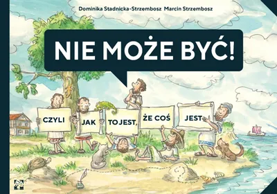 Immagine prodotto di Dominika Stadnicka-Strzembosz, Marcin Strzembosz - książka filozoficzna dla dzieci