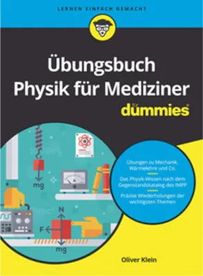 Zdjęcie produktu dla Übungsbuch Physik für Mediziner für Dummies