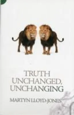 Produktbild von Truth Unchanged, Unchanging