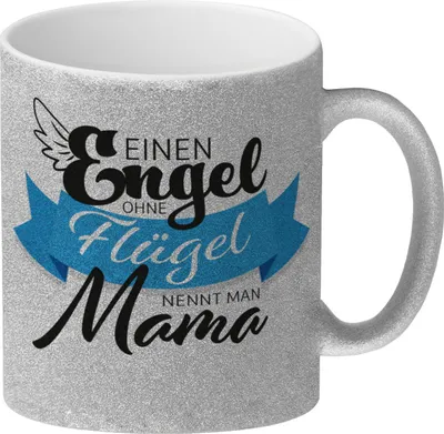 Produktbild von Einen Engel ohne Flügel nennt man Mama Glitzer-Kaffeebecher mit Engelsflügel,