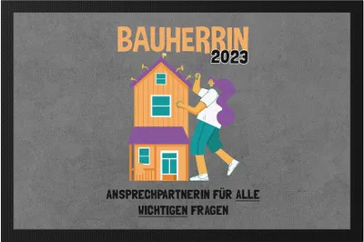 Produktbild von Bauherrin 2023 Fußmatte Richtfest Hausbau Häuslebauer Geschenk Einzug Eigenheim Lustig Sarkasmus