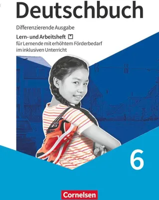 Produktbild von Deutschbuch 6. Schuljahr - Lern- und Arbeitsheft für Lernende mit erhöhtem Förderbedarf im inklusiven Unterricht
