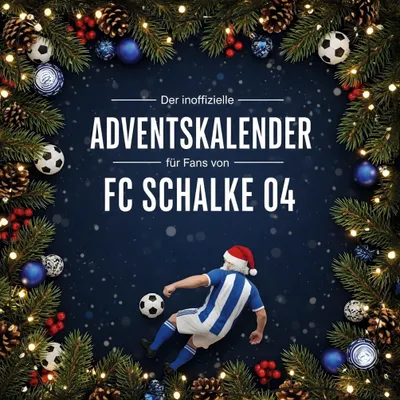 Produktbild von Der inoffizielle Adventskalender für Fans von FC Schalke 04