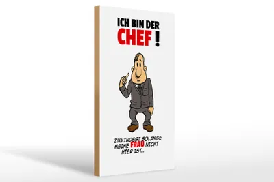 Produktbild von Holzschild Spruch 20x30cm Ich bin der Chef