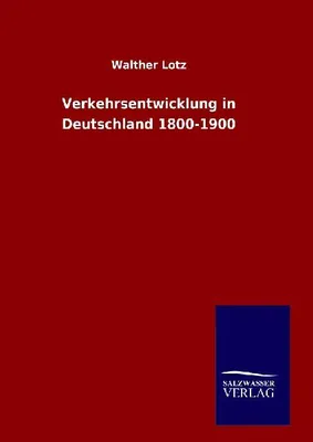 Produktbild von Verkehrsentwicklung in Deutschland 1800-1900