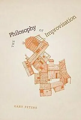 Immagine prodotto di Peters, G: Philosophy of Improvisation