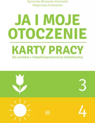 Zdjęcie produktu dla Karty pracy Ja i moje otoczenie dla uczniów cz.3-4