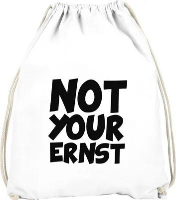 Produktbild von Turnbeutel Not Your Ernst Spruch lustig denglisch Statement Gymbag Moonworks® weiß unisize