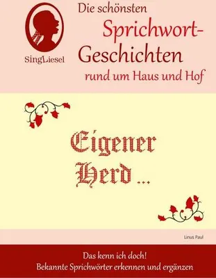 Immagine prodotto di Eigener Herd ist Goldes wert, Die schönsten Sprichwort-Geschichten rund um Haus und Hof für Menschen mit Demenz