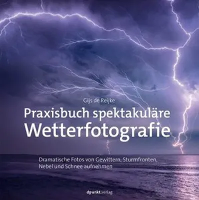 Image de Praxisbuch spektakuläre Wetterfotografie