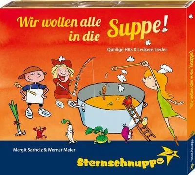 Produktbild von Wir wollen alle in die Suppe!