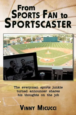 Produktbild von From Sports Fan to Sportscaster