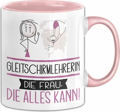Produktbild von Gleitschirmlehrerin Geschenk Tasse Becher Die Frau Die Allen Kann Geschenkidee für eine Gleitschirmlehrerin Lustig (Rosa)