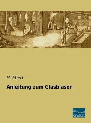 Produktbild von Anleitung zum Glasblasen