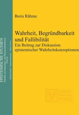Produktbild von Wahrheit, Begründbarkeit und Fallibilität