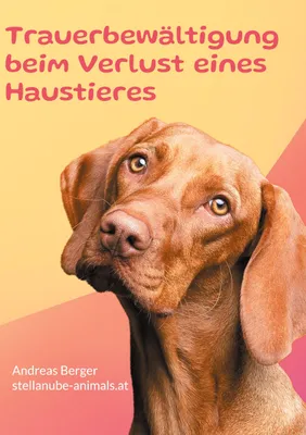 Produktbild von Trauerbewältigung beim Verlust eines Haustieres