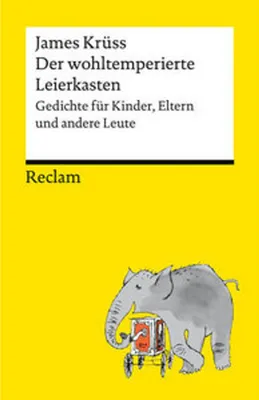 Produktbild von Der wohltemperierte Leierkasten. Gedichte für Kinder, Eltern und andere Leute