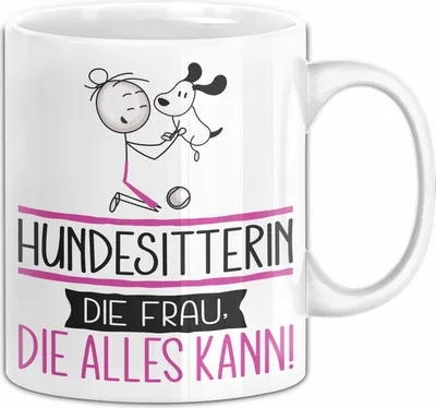 Produktbild von Hundesitterin Geschenk Tasse Becher Die Frau Die Allen Kann Geschenkidee für eine Hundesitterin Lustig (Weiß)