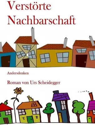 Produktbild von Verstörte Nachbarschaft: Andersdenken