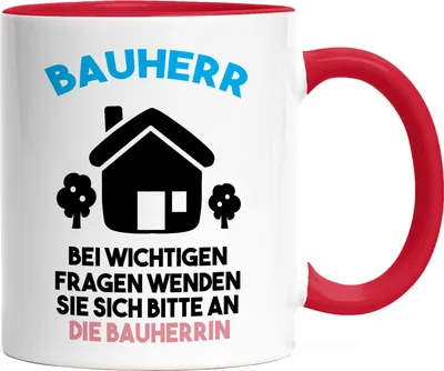 Produktbild von Bauherr Tasse  Richtfest Hausbau Häuslebauer Geschenk Einzug Eigenheim Lustig Spruch Tasse Rot