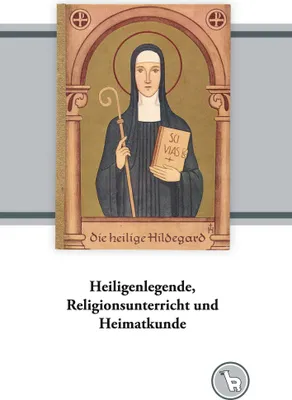 Produktbild von Heiligenlegende, Religionsunterricht und Heimatkunde