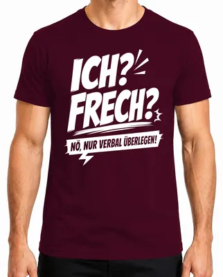 Obrázok produktu pre Oni? Arogantní? Nie, len verbálne nadradení! Tričko s nápisom "Statement", "Schlagfertig" (vtipné), pánske, bordové, veľkosť L