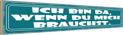 Produktbild von vianmo Holzschild 10x46 cm ich bin da wenn du mich brauchst Spruch Zitat